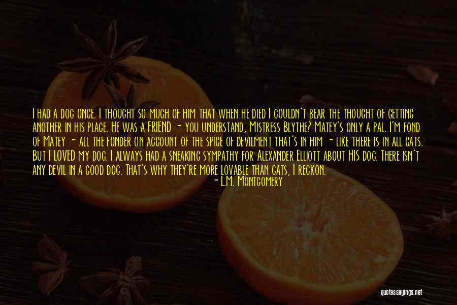 Devil Dog Quotes By L.M. Montgomery Devil Dog Quotes By L.M. Montgomery