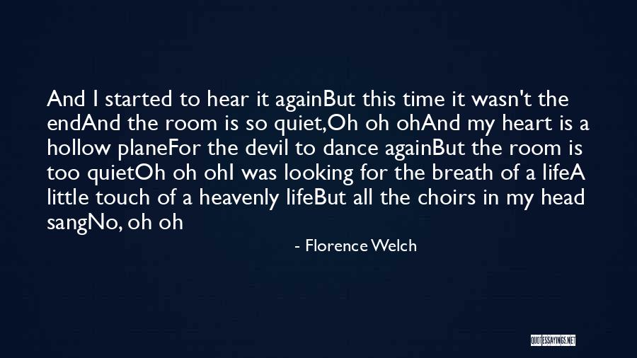 Devil Heart Quotes By Florence Welch Devil Heart Quotes By Florence Welch