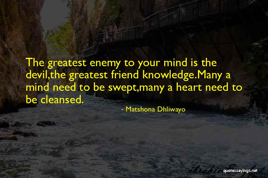 Devil Heart Quotes By Matshona Dhliwayo Devil Heart Quotes By Matshona Dhliwayo
