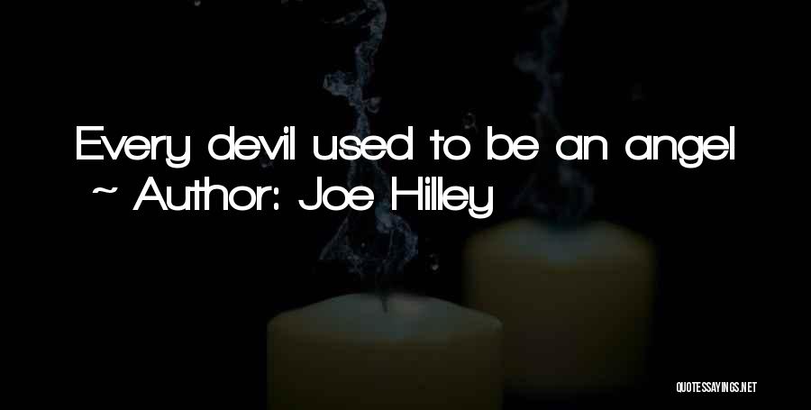 Devil Horn Quotes By Joe Hilley