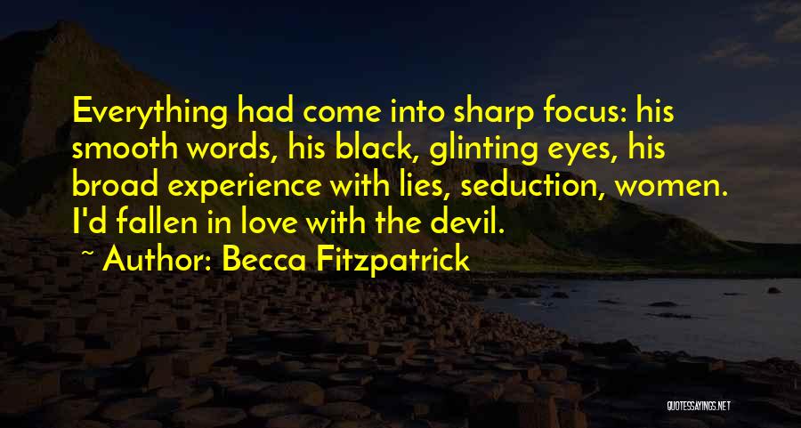 Devil In My Eyes Quotes By Becca Fitzpatrick