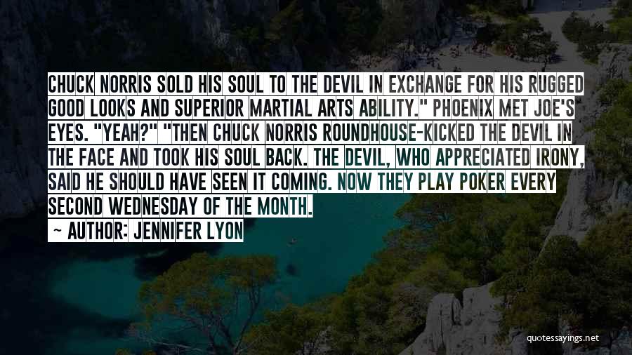Devil In My Eyes Quotes By Jennifer Lyon