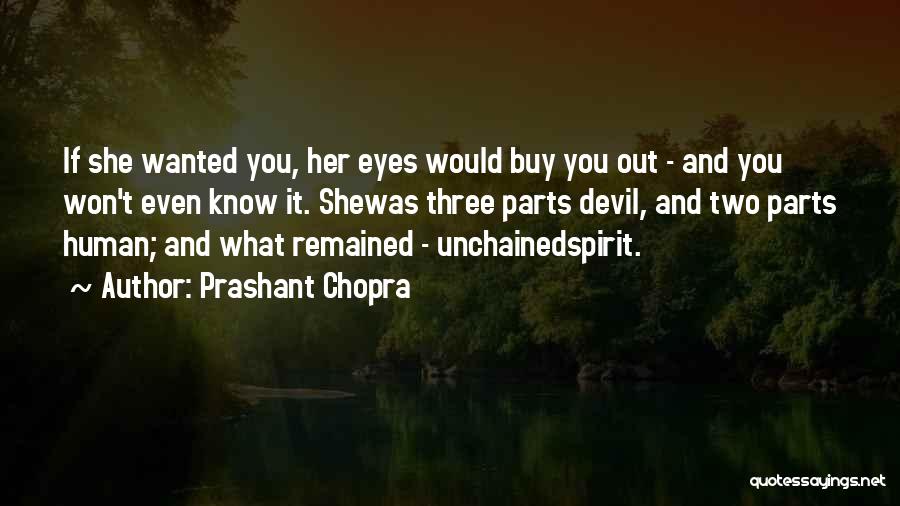 Devil In My Eyes Quotes By Prashant Chopra