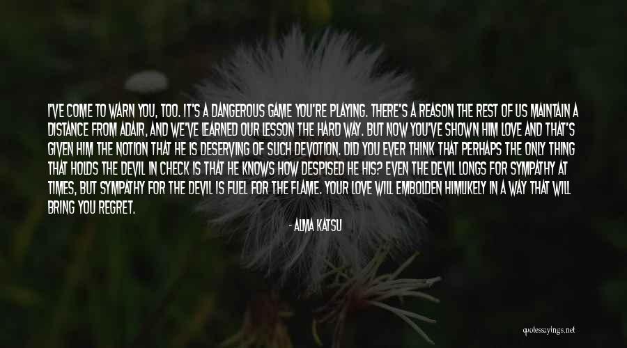 Devil In Us Quotes By Alma Katsu Devil In Us Quotes By Alma Katsu