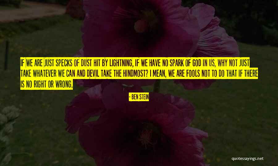 Devil In Us Quotes By Ben Stein Devil In Us Quotes By Ben Stein