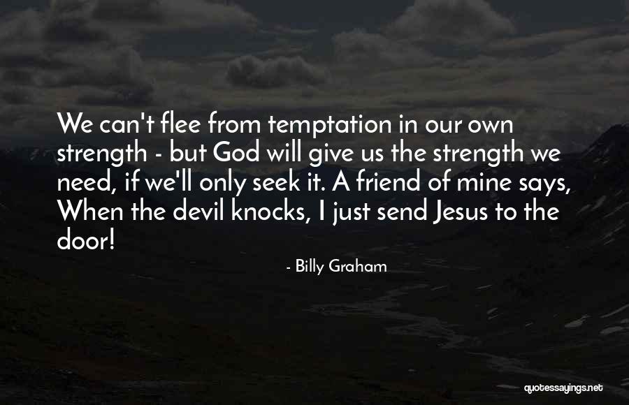 Devil In Us Quotes By Billy Graham Devil In Us Quotes By Billy Graham