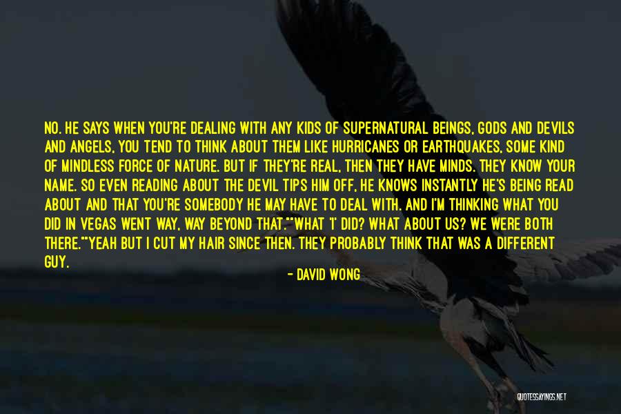 Devil In Us Quotes By David Wong Devil In Us Quotes By David Wong