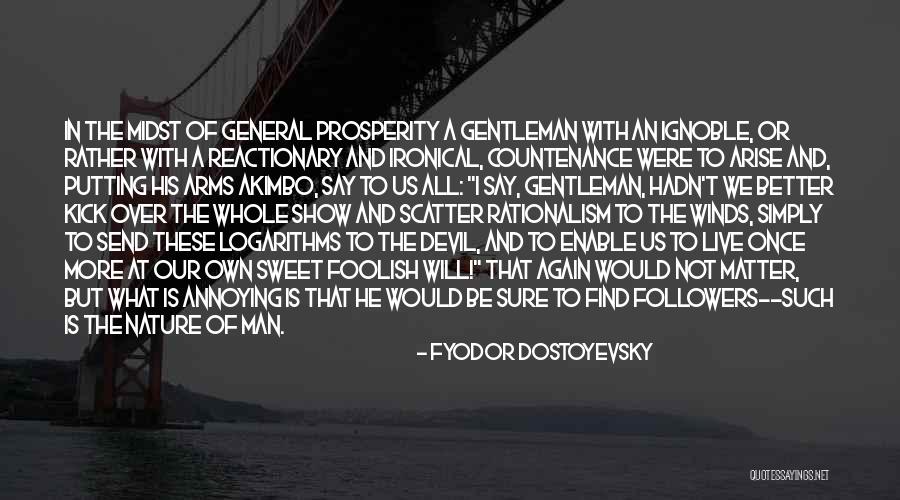 Devil In Us Quotes By Fyodor Dostoyevsky