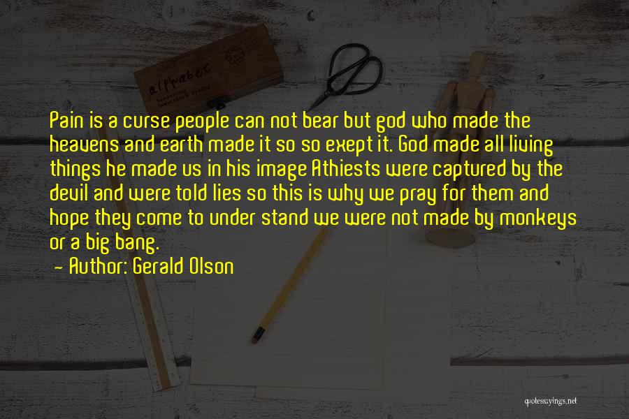 Devil In Us Quotes By Gerald Olson