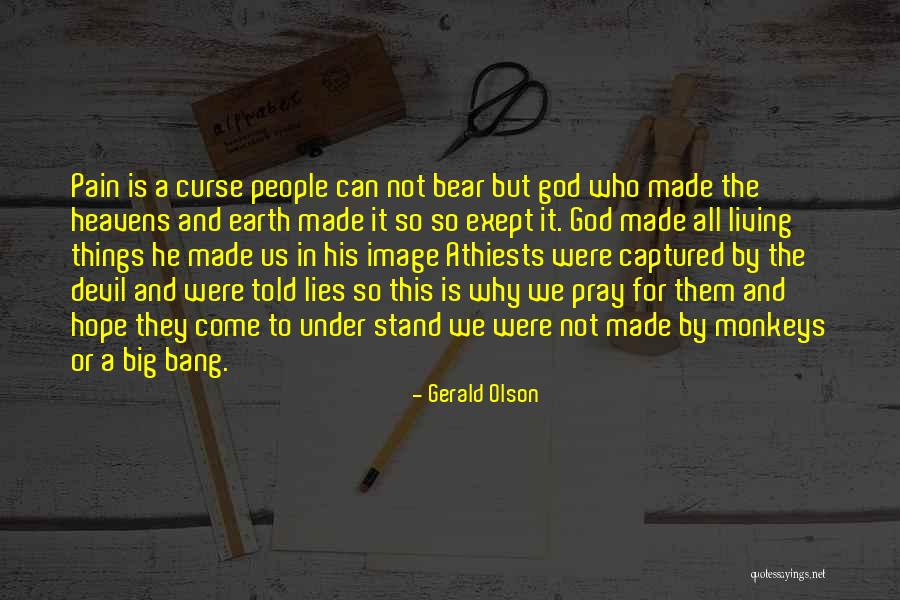 Devil In Us Quotes By Gerald Olson