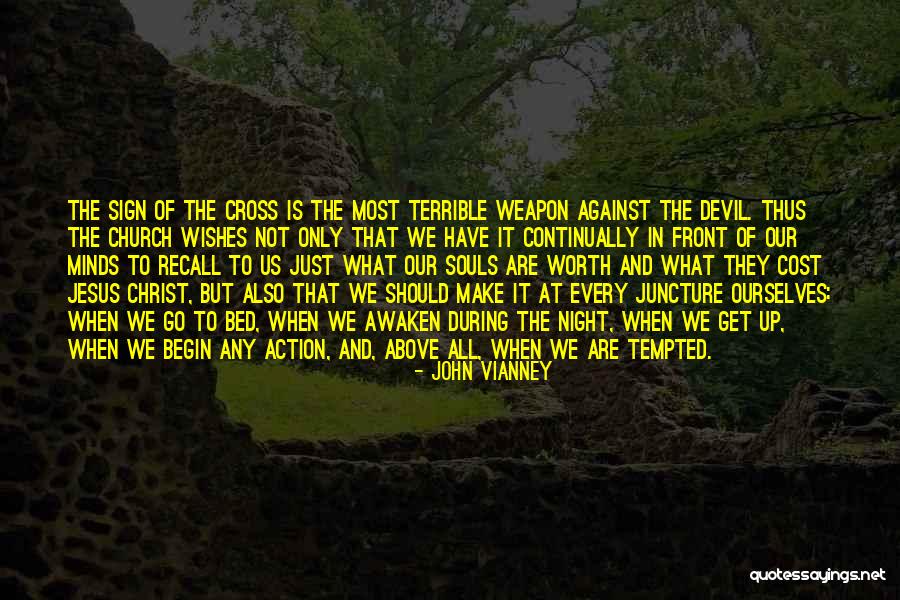 Devil In Us Quotes By John Vianney