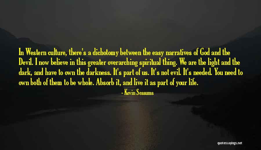 Devil In Us Quotes By Kevin Sessums Devil In Us Quotes By Kevin Sessums