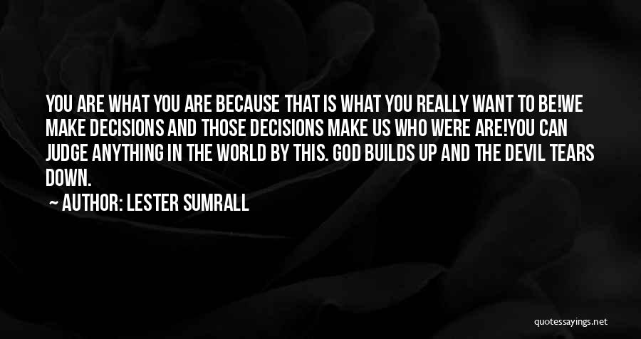 Devil In Us Quotes By Lester Sumrall