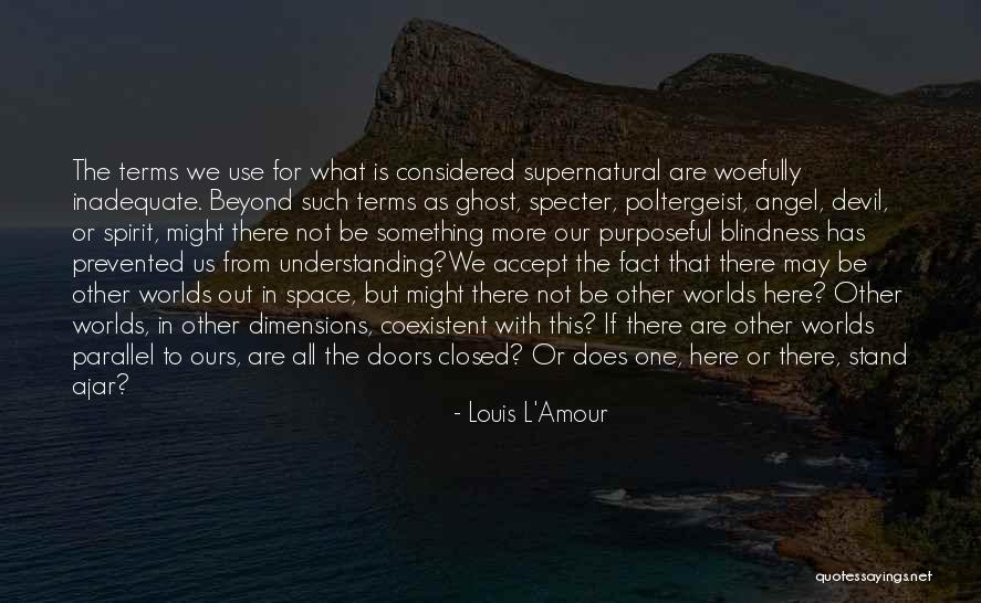 Devil In Us Quotes By Louis L'Amour Devil In Us Quotes By Louis L'Amour