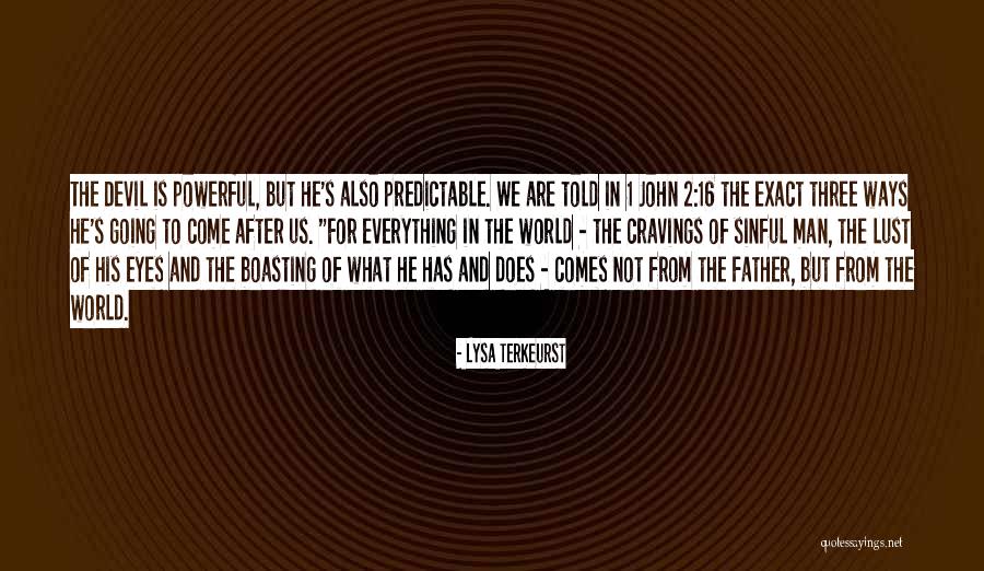Devil In Us Quotes By Lysa TerKeurst Devil In Us Quotes By Lysa TerKeurst