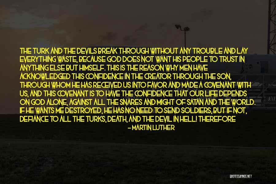 Devil In Us Quotes By Martin Luther Devil In Us Quotes By Martin Luther