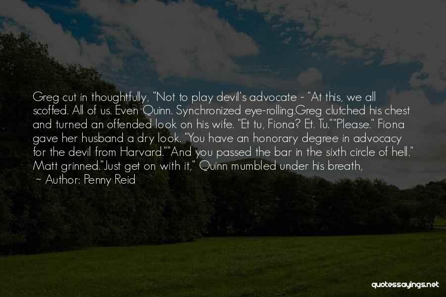 Devil In Us Quotes By Penny Reid