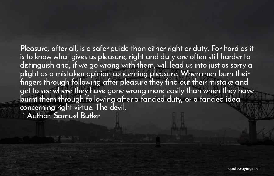Devil In Us Quotes By Samuel Butler
