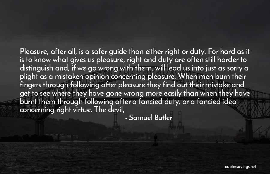 Devil In Us Quotes By Samuel Butler