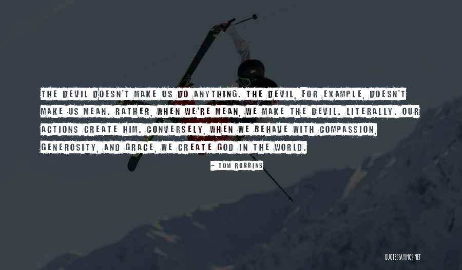 Devil In Us Quotes By Tom Robbins Devil In Us Quotes By Tom Robbins