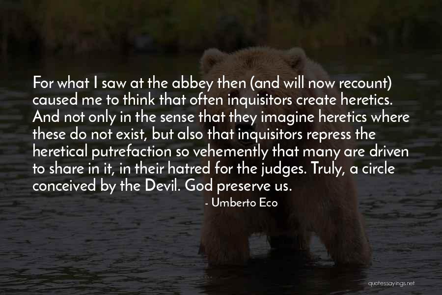 Devil In Us Quotes By Umberto Eco Devil In Us Quotes By Umberto Eco