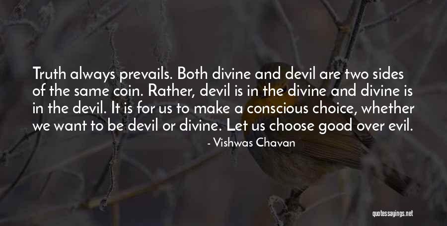 Devil In Us Quotes By Vishwas Chavan Devil In Us Quotes By Vishwas Chavan