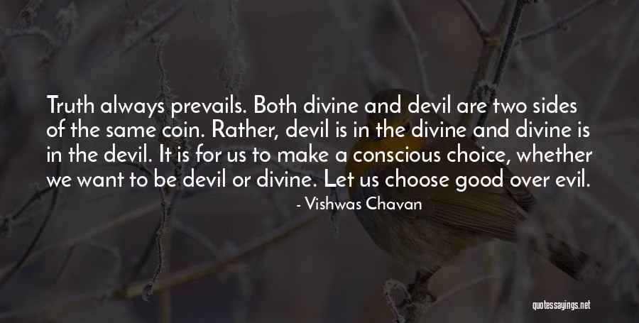 Devil In Us Quotes By Vishwas Chavan