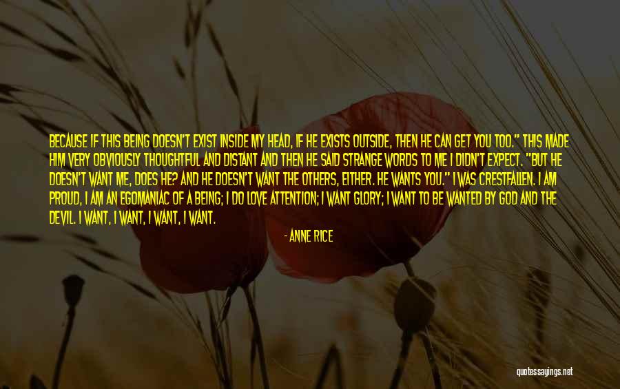 Devil Inside Me Quotes By Anne Rice