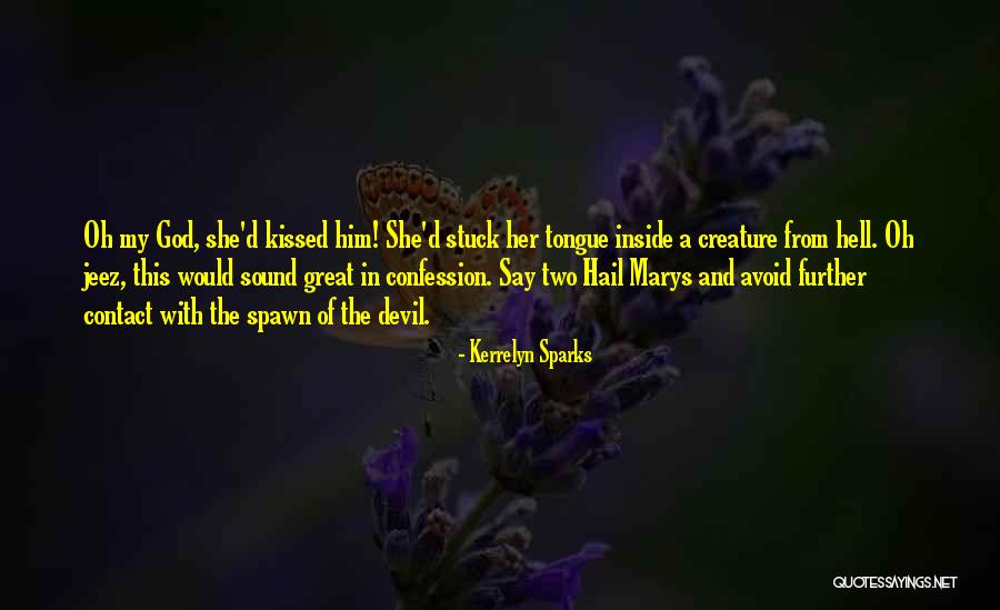 Devil Inside Me Quotes By Kerrelyn Sparks