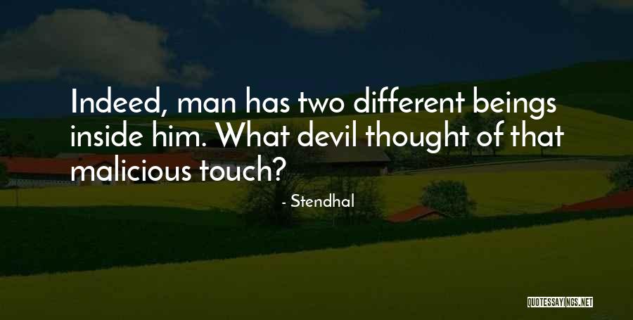 Devil Inside Me Quotes By Stendhal