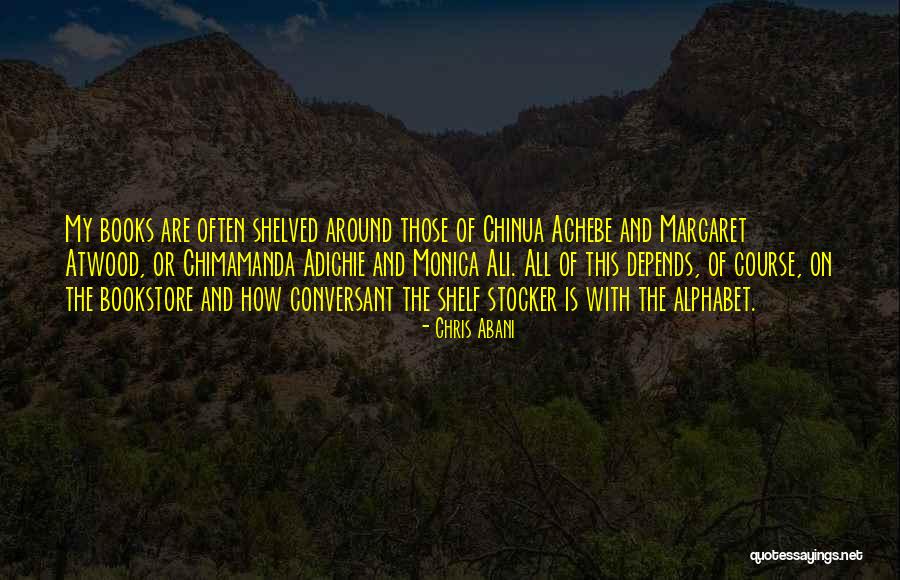 Devil Is Busy Quotes By Chris Abani Devil Is Busy Quotes By Chris Abani