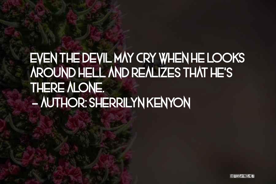 Devil May Cry 1 Quotes By Sherrilyn Kenyon