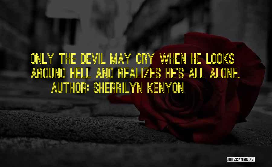 Devil May Cry Quotes By Sherrilyn Kenyon