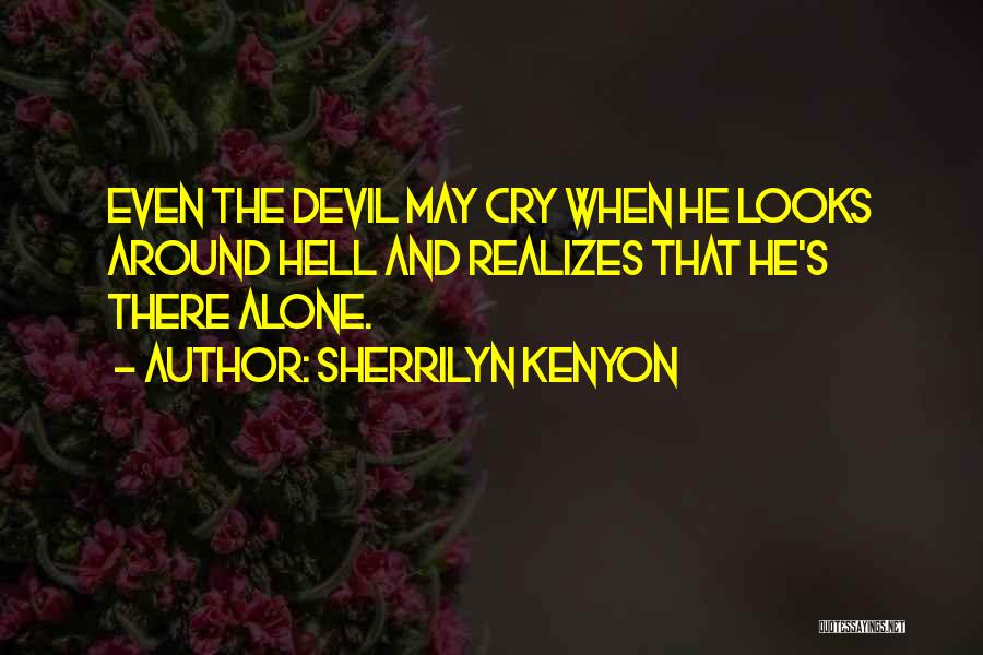 Devil May Cry Quotes By Sherrilyn Kenyon