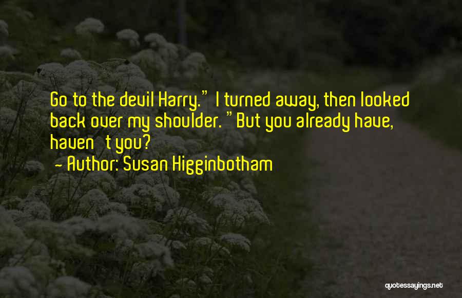 Devil On My Shoulder Quotes By Susan Higginbotham