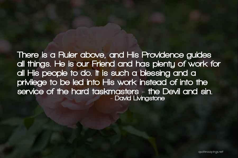 Devil S Ruler Quotes By David Livingstone Devil S Ruler Quotes By David Livingstone