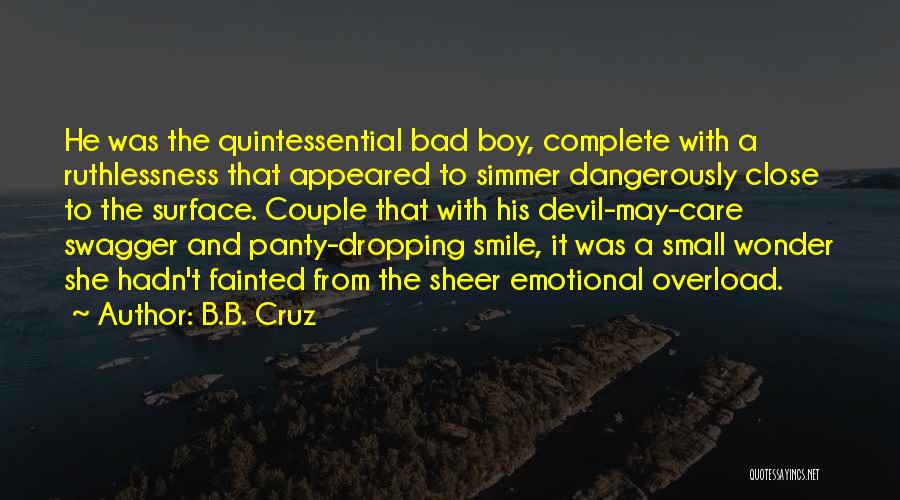 Devil Smile Quotes By B.B. Cruz
