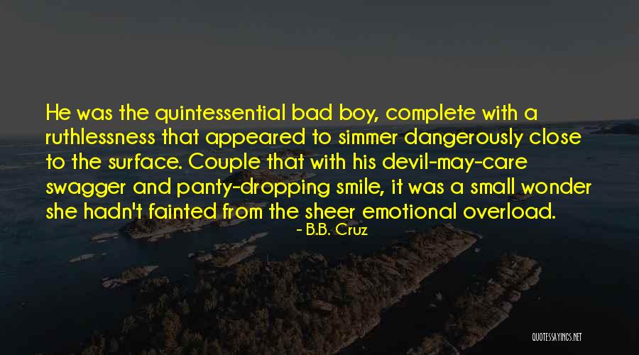 Devil Smile Quotes By B.B. Cruz Devil Smile Quotes By B.B. Cruz