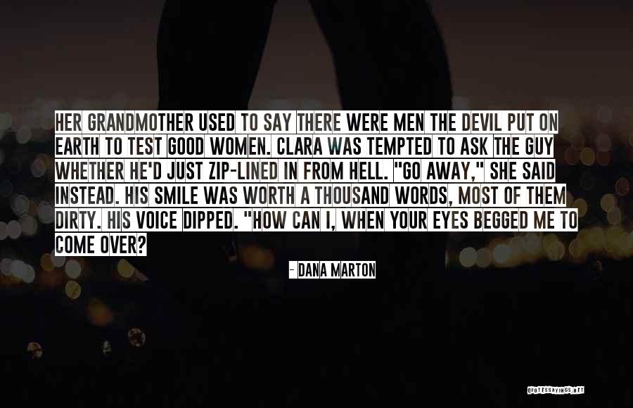 Devil Smile Quotes By Dana Marton Devil Smile Quotes By Dana Marton