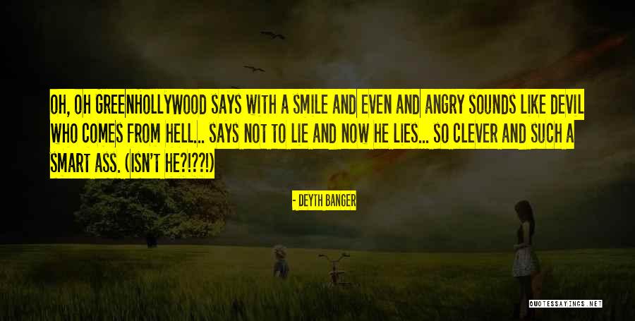 Devil Smile Quotes By Deyth Banger