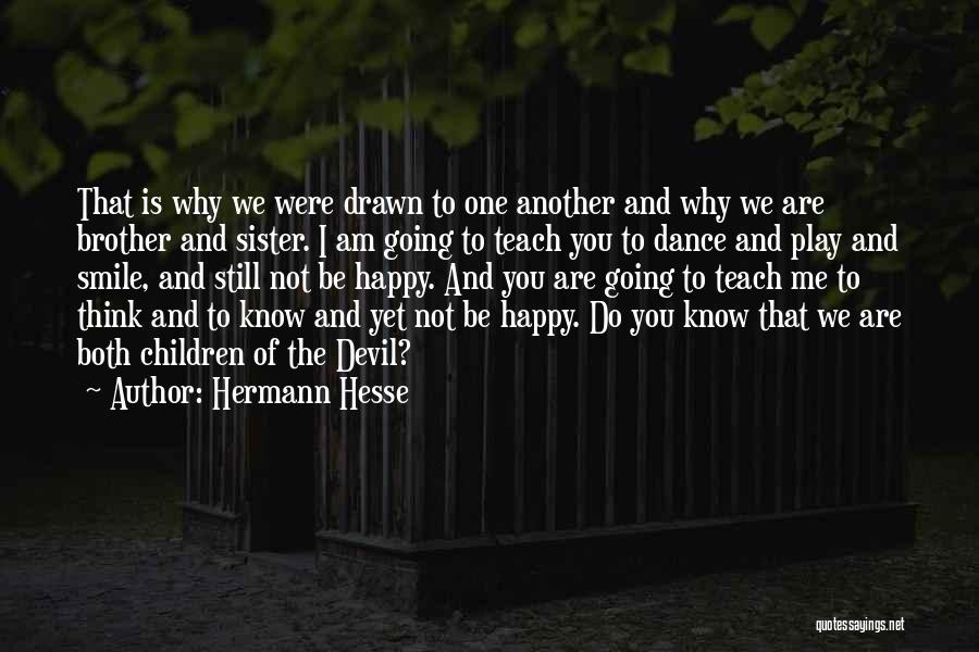 Devil Smile Quotes By Hermann Hesse
