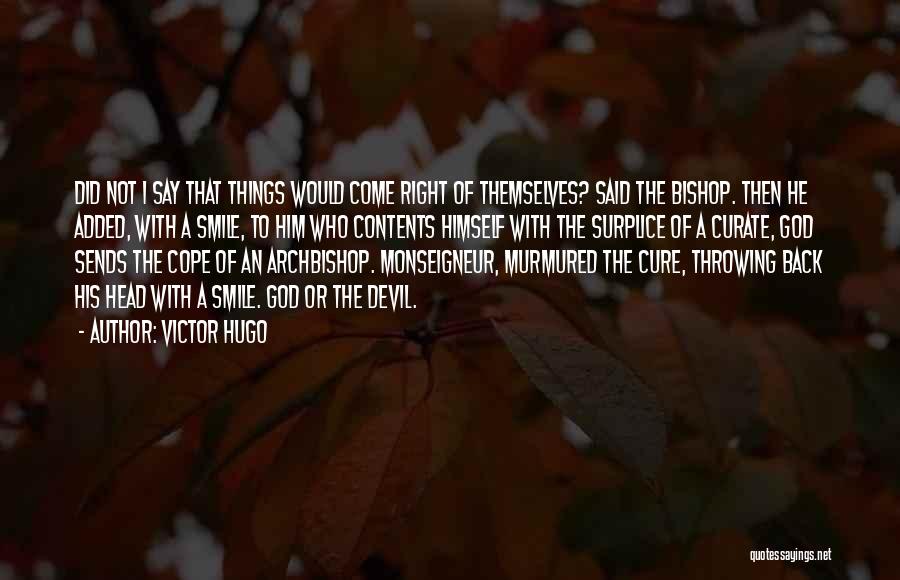 Devil Smile Quotes By Victor Hugo