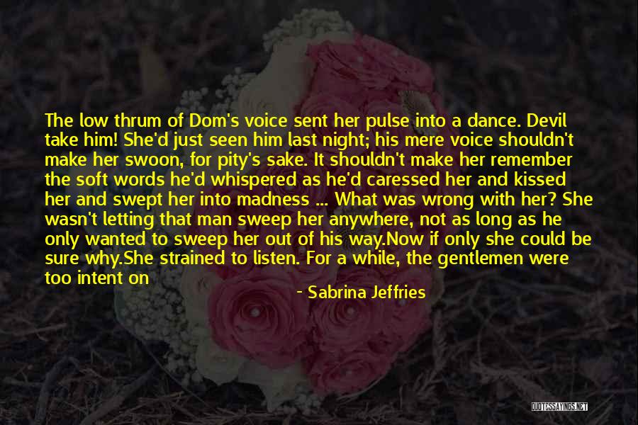 Devil Whispered Quotes By Sabrina Jeffries Devil Whispered Quotes By Sabrina Jeffries