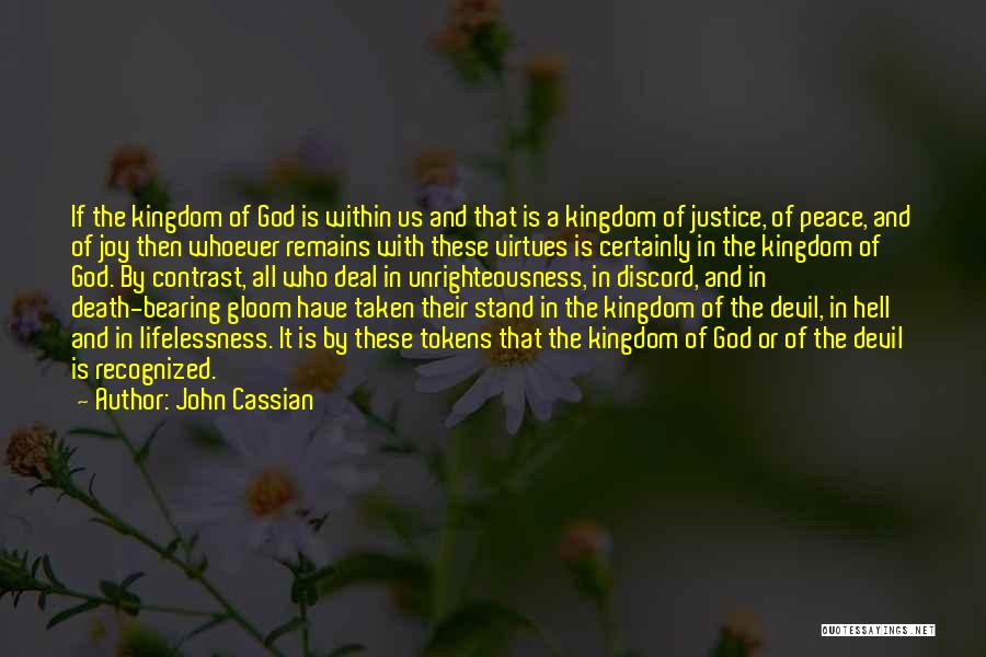 Devil Within Quotes By John Cassian