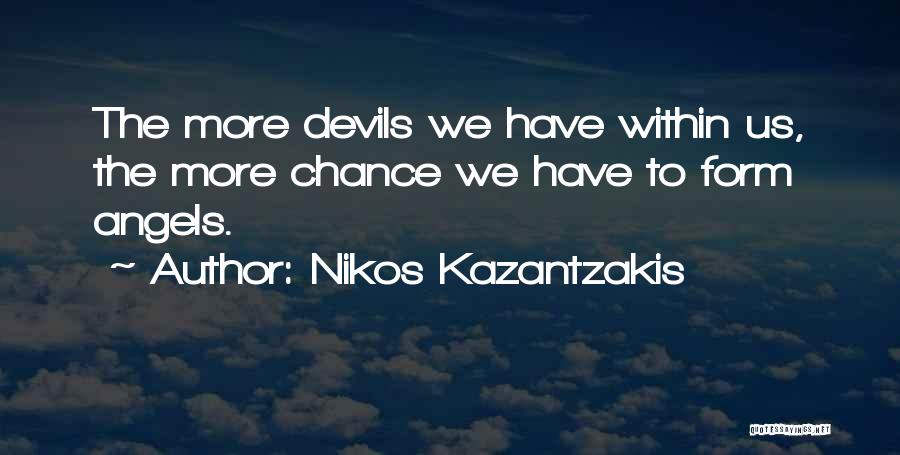 Devil Within Quotes By Nikos Kazantzakis