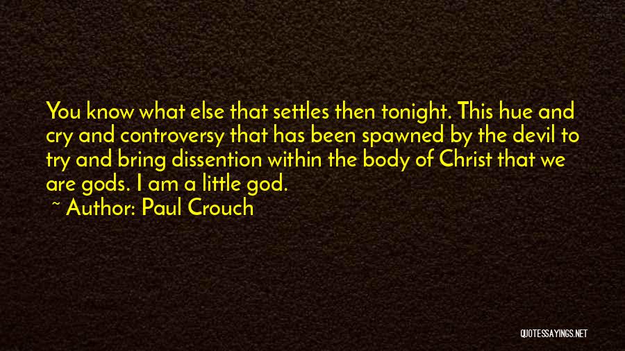 Devil Within Quotes By Paul Crouch