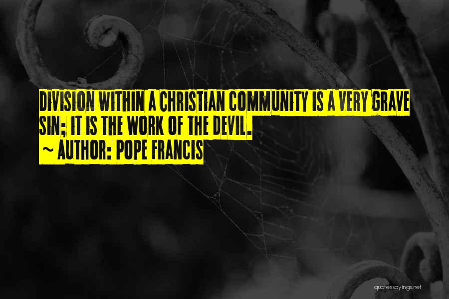 Devil Within Quotes By Pope Francis