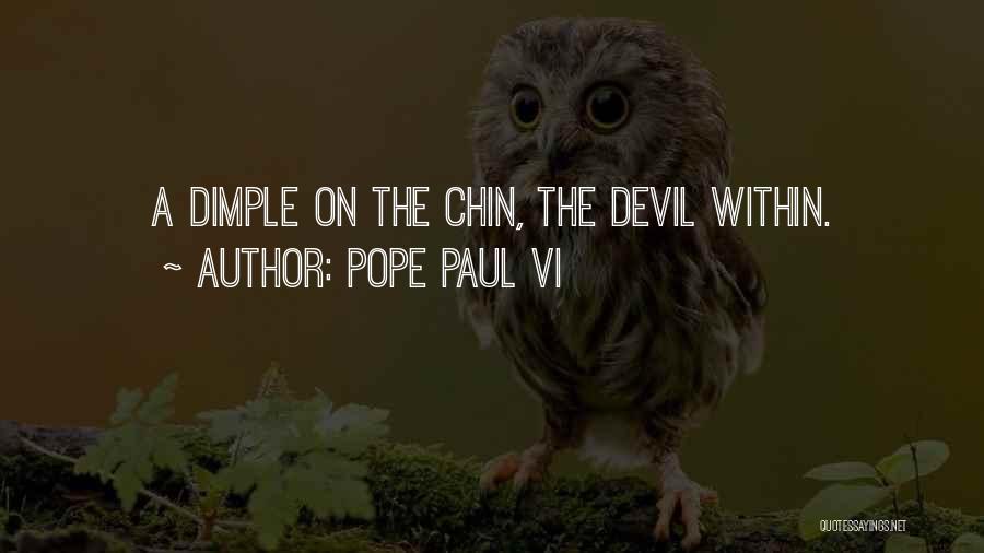 Devil Within Quotes By Pope Paul VI