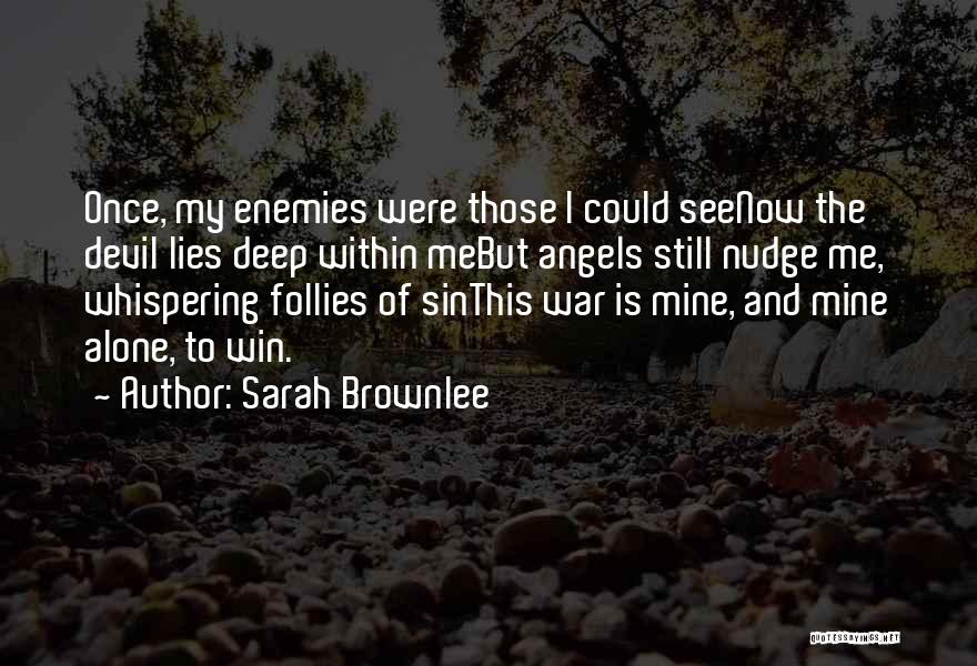 Devil Within Quotes By Sarah Brownlee