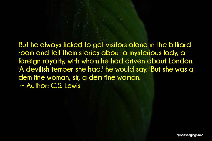 Devilish Woman Quotes By C.S. Lewis